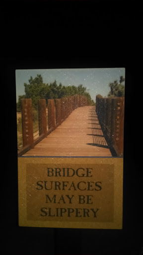 Bridges Surfaces May Be Wet - Lancaster, CA.jpg