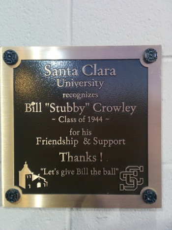 Bill Stubby Crowley Dedication Plaque - Santa Clara, CA.jpg